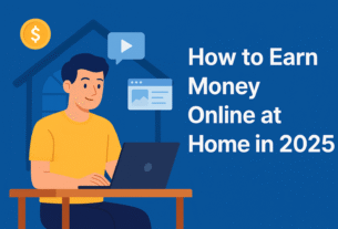 How to Earn Money Online at Home in 2025 this image respest how to earn money online at home