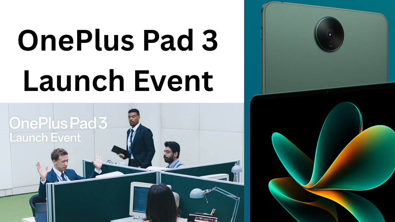 OnePlus Pad 3 Launch Event IMAGE I OFFICIAL CARTE INFORMATIVE BLOG