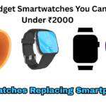 Top Budget Smartwatches You Can Buy Under ₹2000